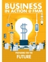 Business in Action @ FMM July - September 2021