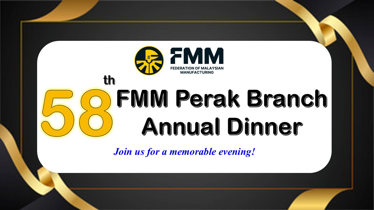 FMM Perak Branch 58th Annual Dinner